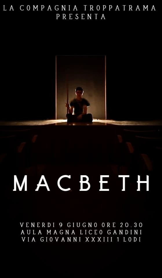 Venerdi 9 giugno: spettacolo teatrale “Macbeth”